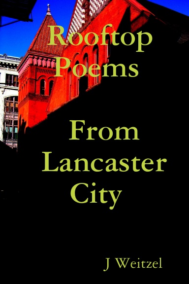 Rooftop Poems From Lancaster City