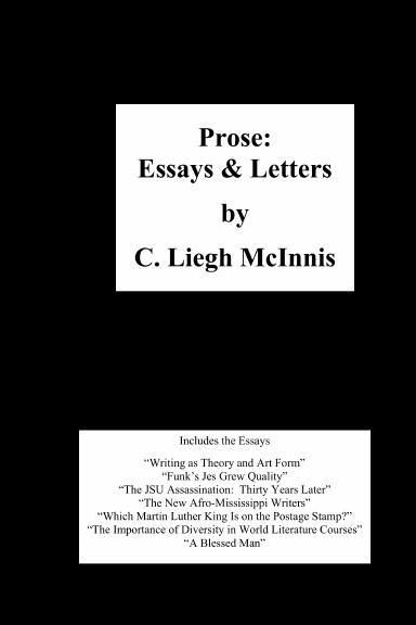 Prose:  Essays and Letters