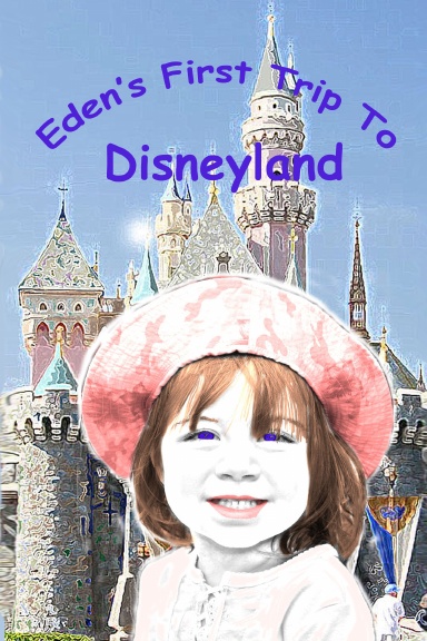 Eden's First Trip To Disneyland
