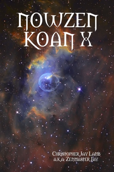 NOWZEN KOAN X