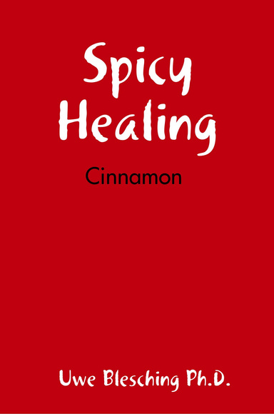 Spicy Healing: Cinnamon (Full Color)
