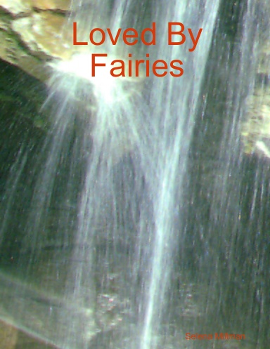 Loved By Fairies