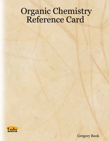 Organic Chemistry Reference Card