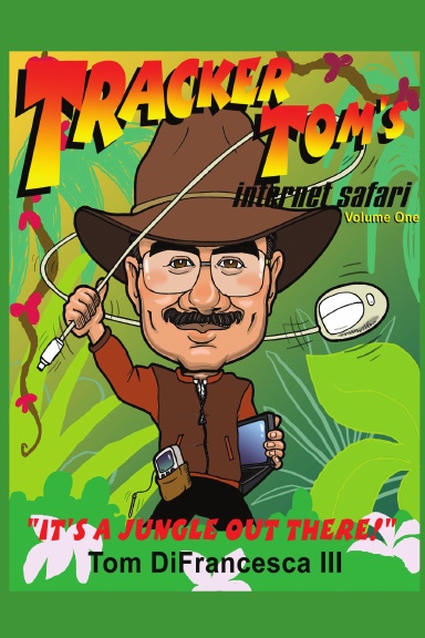 Tracker Tom's Internet Safari
