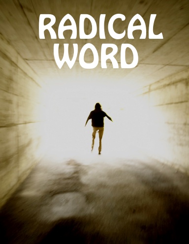 RADICAL WORD