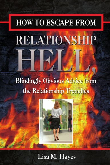 How To Escape From Relationship Hell