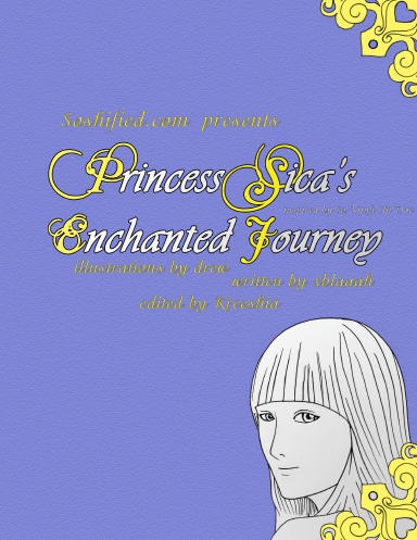 Princess Sica's Enchanged Journey