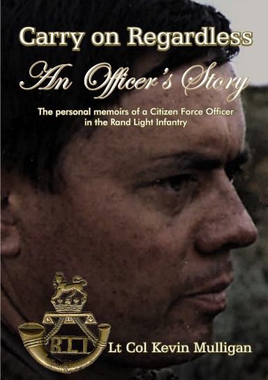 Carry on Regardless: An Officer's Story