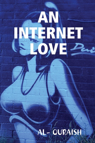 AN INTERNET LOVE