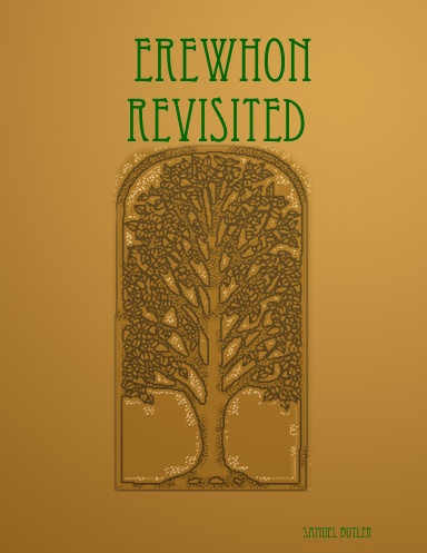 EREWHON REVISITED