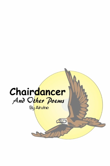 Chairdancer and Other Poems