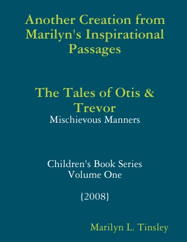 The Tales of Otis & Trevor