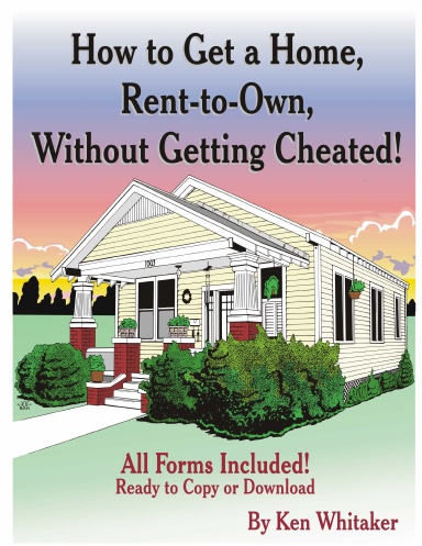 How To Get A Home, Rent-To-Own, Without Getting Cheated!