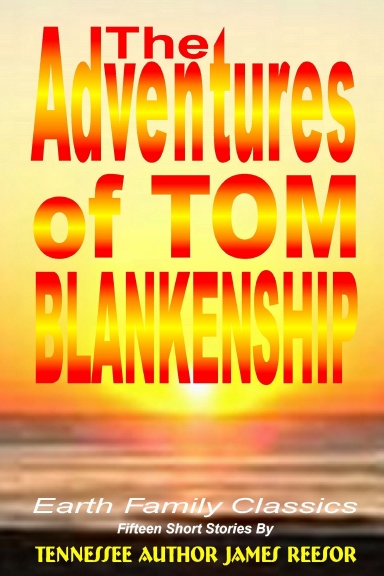 The Adventures of Tom Blankenship