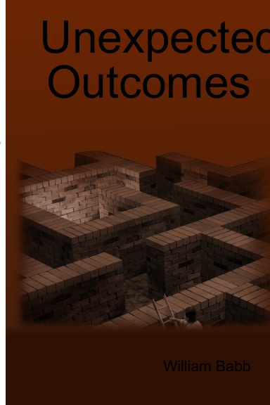 Unexpected Outcomes