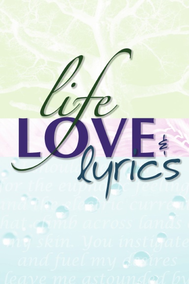 Life, Love, & Lyrics