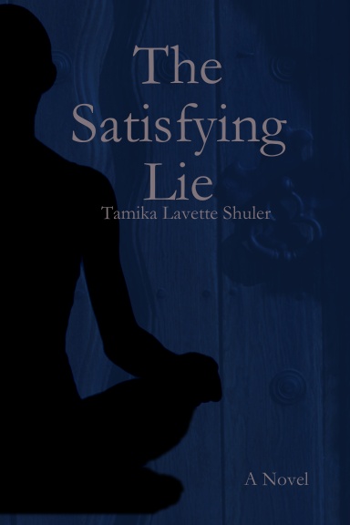 The Satisfying Lie