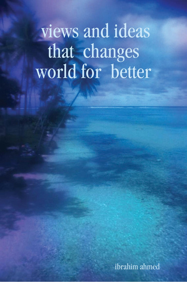 views and ideas that  changes  world for  better