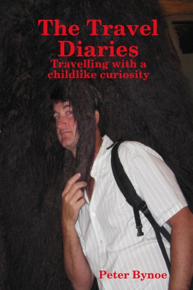 The Travel Diaries - Travelling with a childlike curiosity
