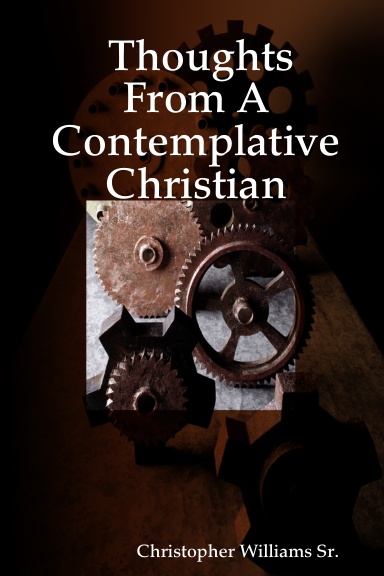 Thoughts From A Contemplative Christian
