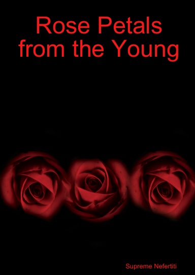 Rose Petals from the Young