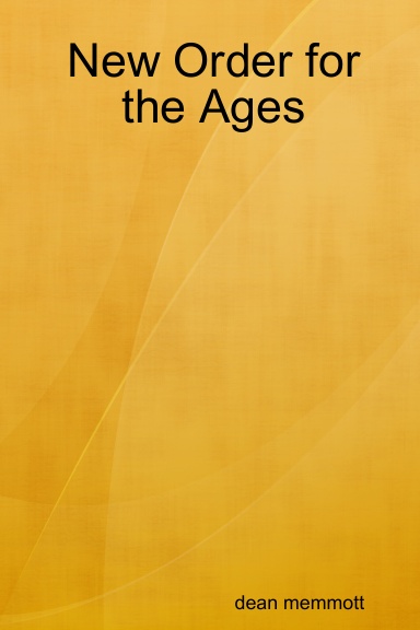 New Order for the Ages