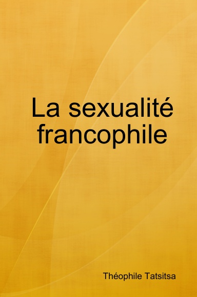 La sexualité francophile