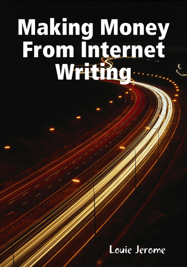 Making Money From Internet Writing