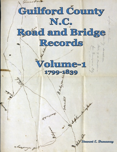 Guilford County, NC Road and Bridge Records - Vol 1