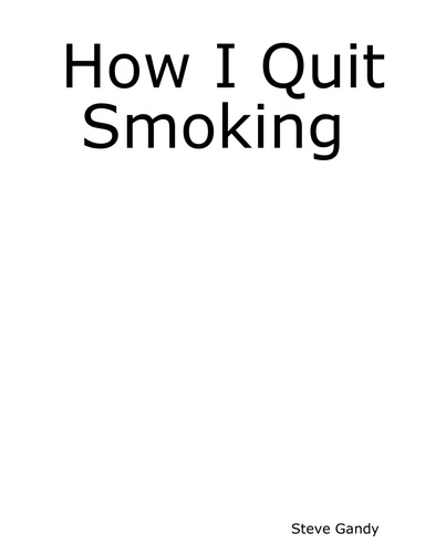 How I Quit Smoking