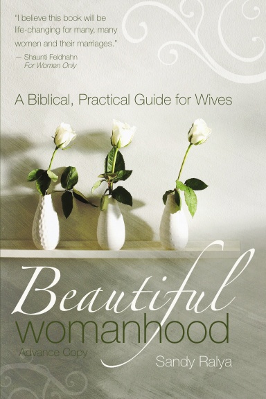 Beautiful Womanhood: A Biblical, Practical Guide for Wives