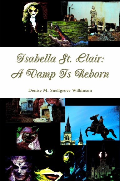 Isabella St. Clair: A Vamp Is Reborn