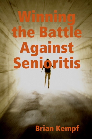 Winning the Battle Against Senioritis
