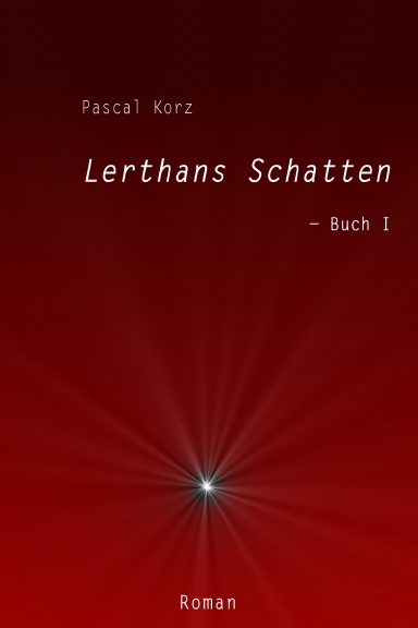 Lerthans Schatten - Buch I