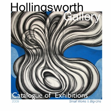 Hollingsworth Gallery Small Works and Big-Uns Catalogue of Exhibitions