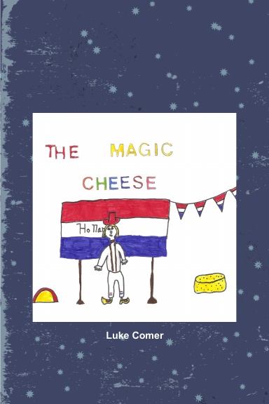 The Magic Cheese