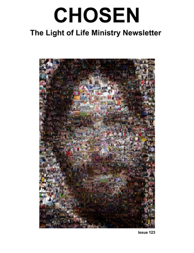 CHOSEN The Light of Lif...try Newsletter Issue 123
