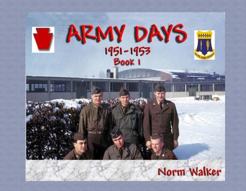 Army Days 1951-1953 Book 1