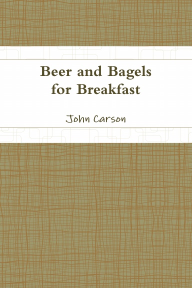 Beer and Bagels for Breakfast