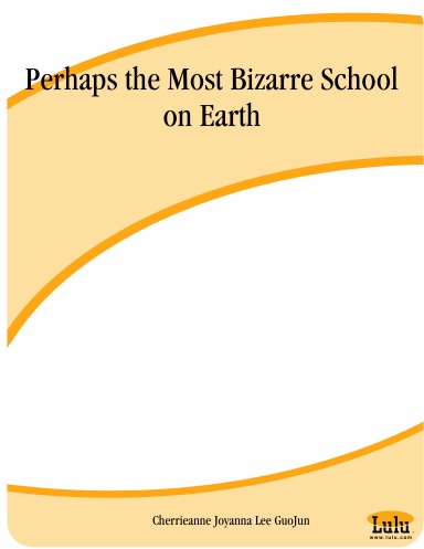 Perhaps the Most Bizarre School on Earth