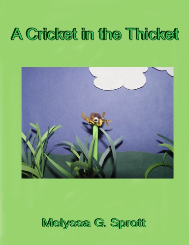 A Cricket in the Thicket