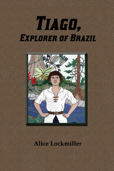 Tiago, Explorer of Brazil