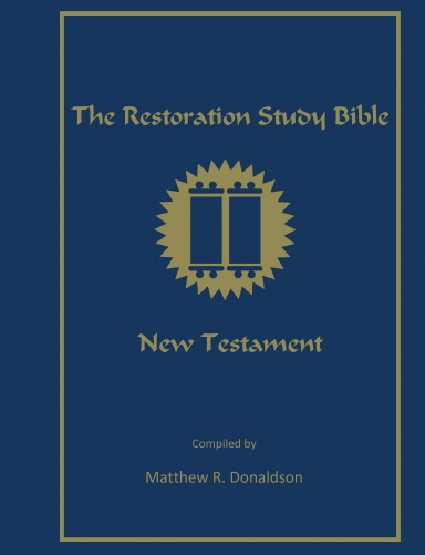 Restoration Study Bible - New Testament