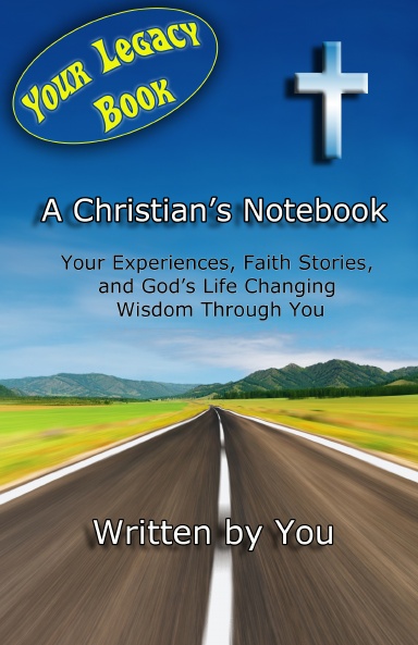 Your Legacy Book 'A Christian's Notebook'