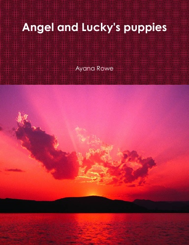 Angel and Lucky's puppies