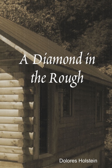 A Diamond in the Rough