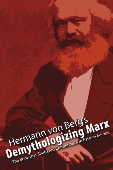 Demythologizing Marx: The Book that Shattered Communism in Eastern Europe