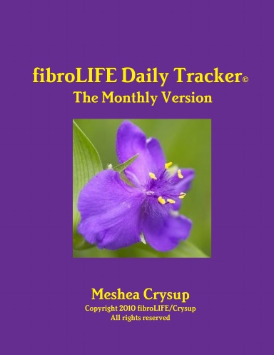 fibroLIFE Daily Tracker The Monthly Version