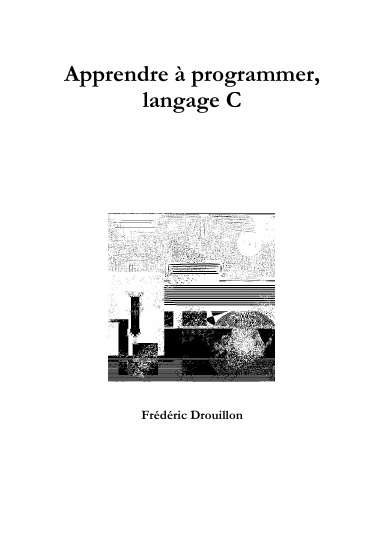 Apprendre à programmer, langage C
