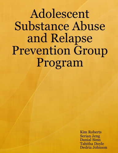 Adolescent Substance Abuse and Relapse Prevention Group Program